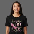 "30th Birthday Queen" T-Shirt